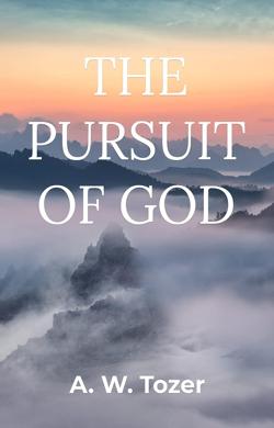 The-Pursuit-of-God By The Global Publishers